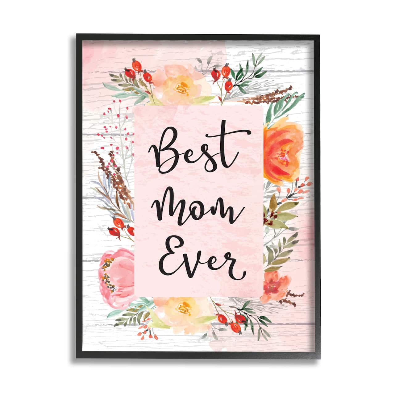 Stupell Industries Best Mom Ever Floral Mother's Day Framed Giclee Art
